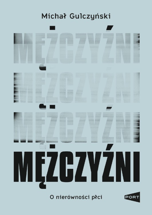 Mężczyźni, Michał Gulczyński