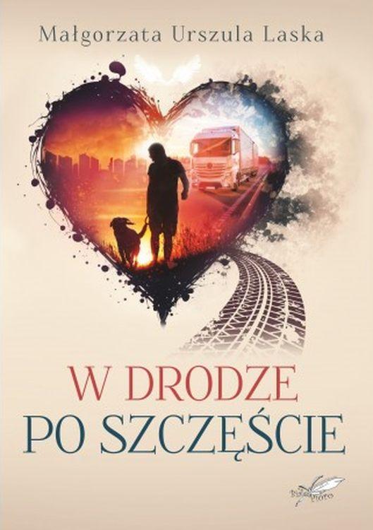 W drodze po szczęście, Małgorzata Urszula Laska