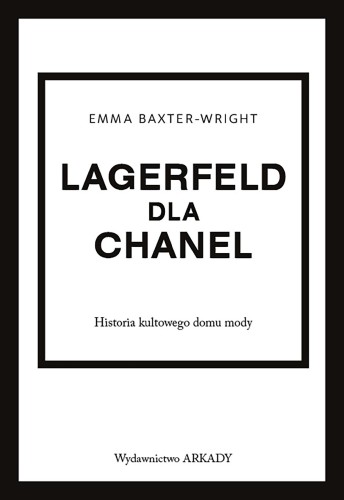 Lagerfeld dla Chanel. Historia kultowego domu mody