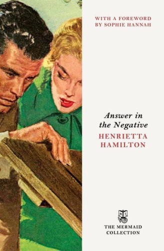 Answer in the Negative, Henrietta Hamilton