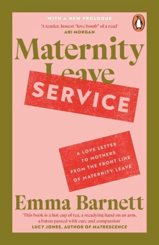 Maternity Service, Emma Barnett