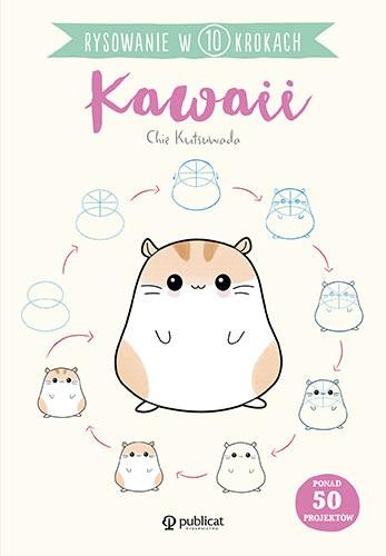 Kawaii. Rysowanie w 10 krokach, Chie Kutsuwada