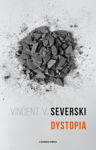 Dystopia, Vincent V. Severski