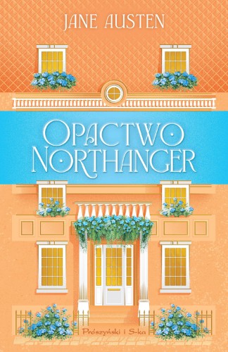 Opactwo Northanger, Jane Austen