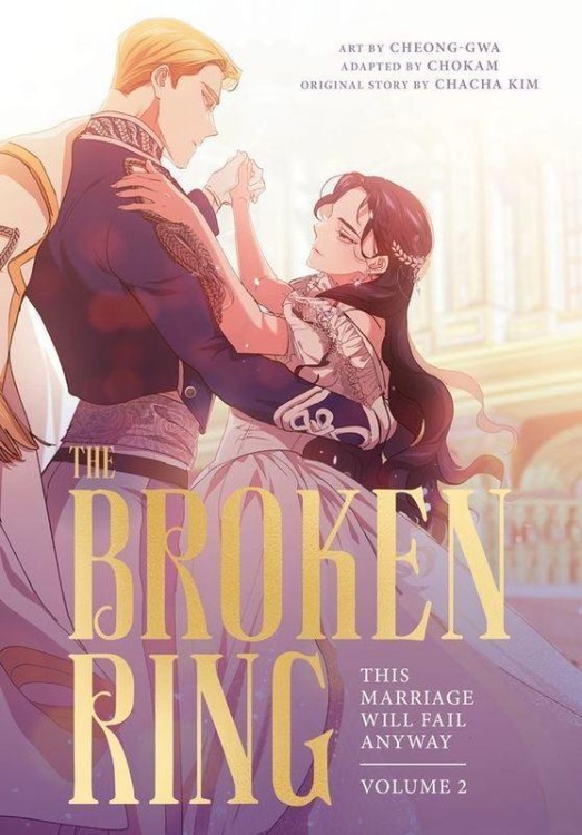 The Broken Ring. This Marriage Will Fail...