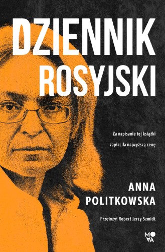 Dziennik rosyjski, Anna Politkowska