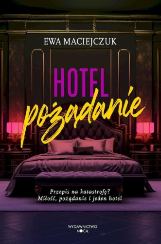 Hotel pożądanie, Ewa Maciejczuk