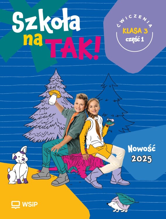 Szkoła na Tak karty ćwiczeń klasa 3 część 1...