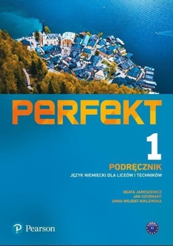 Perfekt 1 Język niemiecki Liceum i technikum...