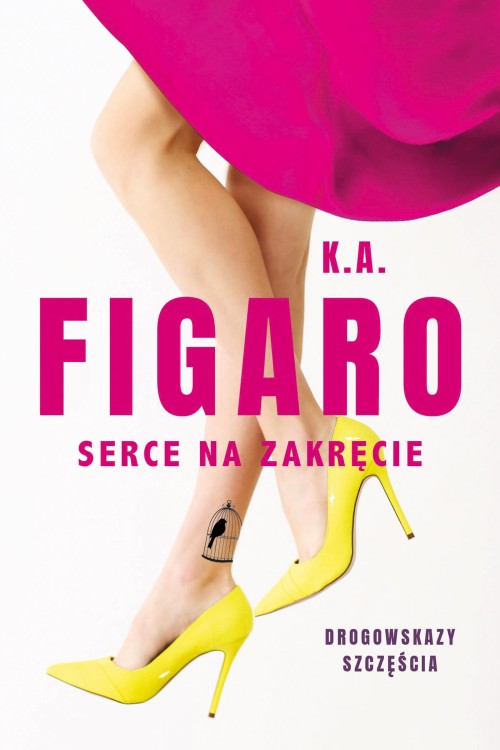 Serce na zakręcie. Rozdroża. Tom 2, K. A. Figaro