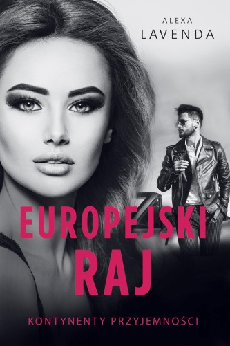 Europejski raj, Alexa Lavenda