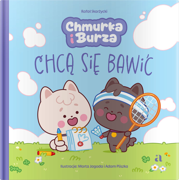 Chmurka i Burza chcą się bawić, Rafał Skarżycki