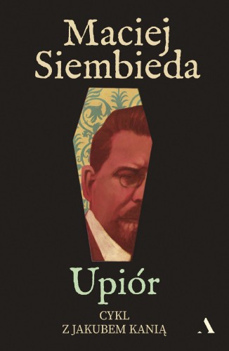 Upiór, Maciej Siembieda