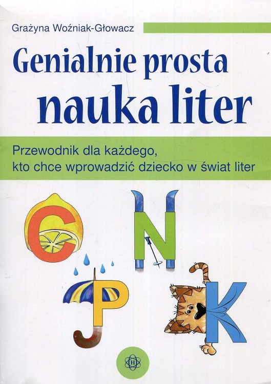 Genialnie prosta nauka liter Przewodnik dla...