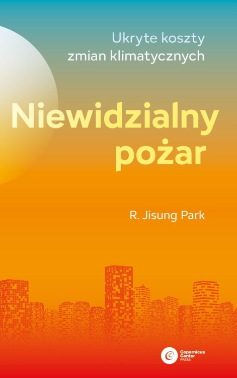 Niewidzialny pożar. Ukryte koszty zmian...
