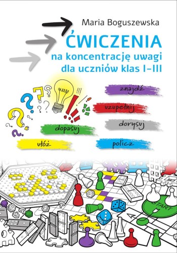 Ćwiczenia na koncentrację uwagi dla uczniów...