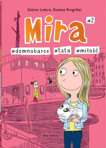 Mira #2. #tata #miłość #domnabarce, Sabine Lemire