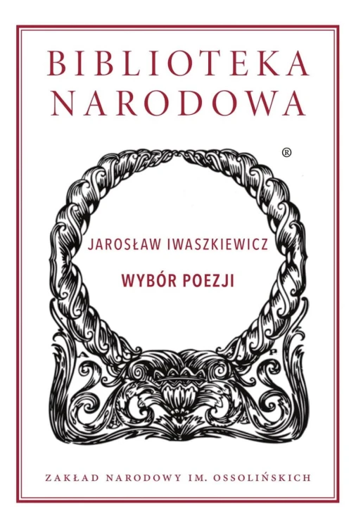 Wybór poezji, Jarosław Iwaszkiewicz