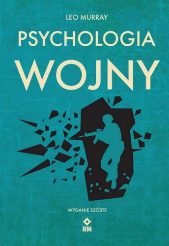 Psychologia wojny wyd. 2026, Leo Murray