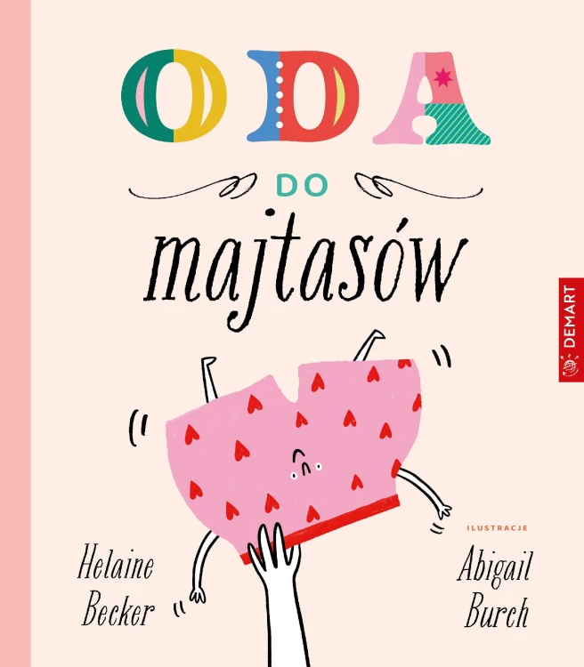 Oda do majtasów, Helaine Becker