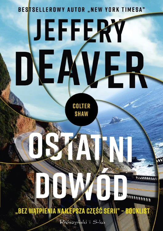 Ostatni dowód. Colter Shaw. Tom 3, Jeffery Deaver