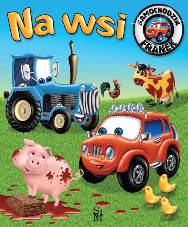 Na wsi. Samochodzik Franek, Elżbieta Wójcik