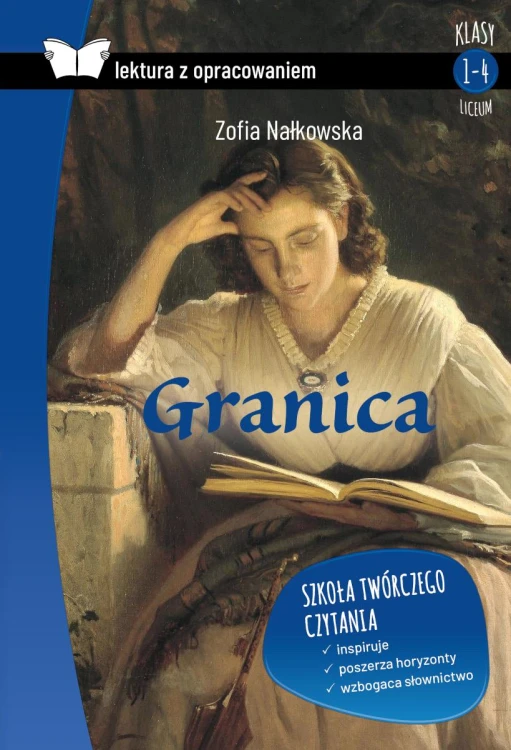 Granica. Lektura z opracowaniem, Zofia Nałkowska