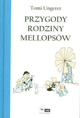 Przygody rodziny Mellopsów wyd. 2, Tomi Ungerer