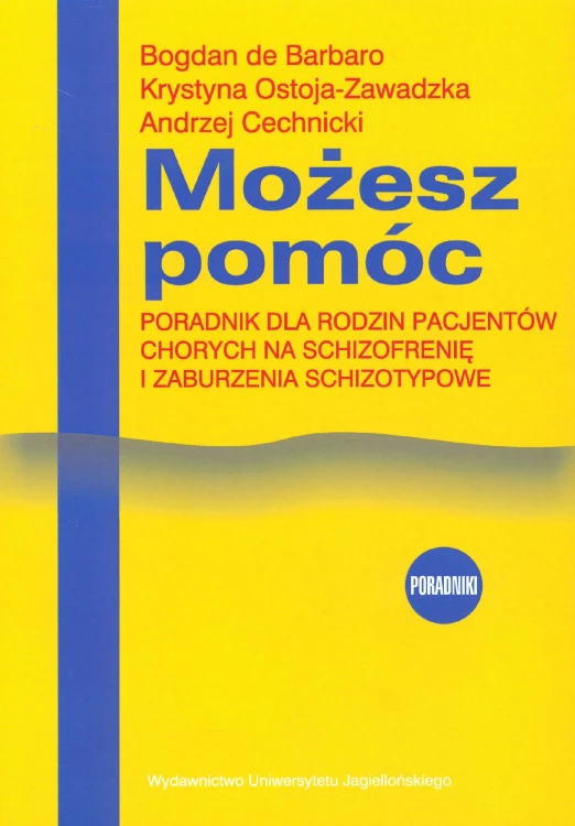 Możesz pomóc. Poradnik dla rodzin pacjentów...
