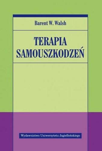 Terapia samouszkodzeń, Barnet W. Walsh