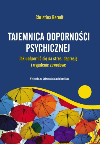 Tajemnica odporności psychicznej. Jak...