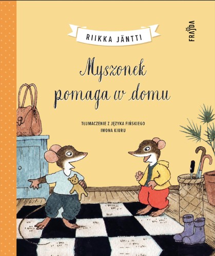Myszonek pomaga w domu. Myszonek, Riikka Jäntti