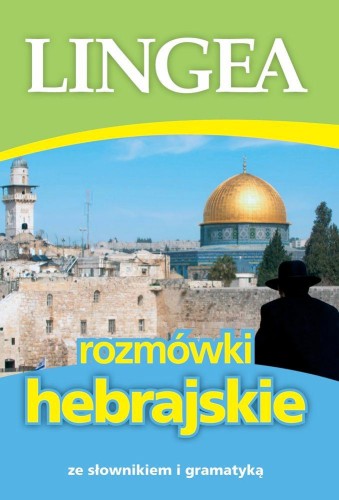 Rozmówki hebrajskie wyd. 2, Opracowanie Zbiorowe