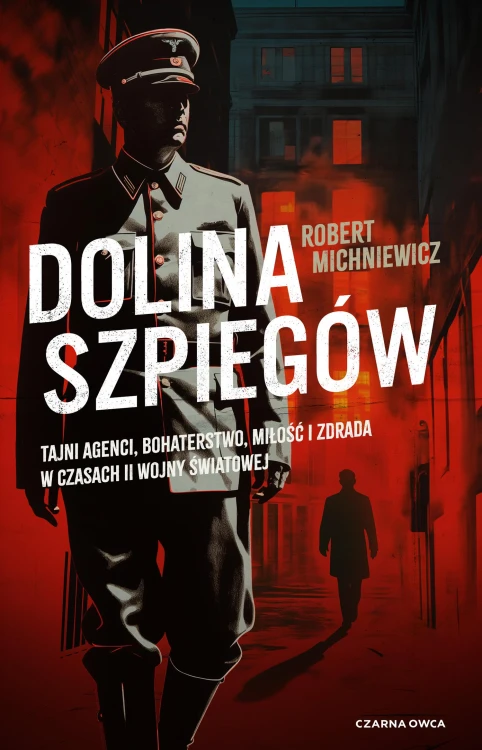 Dolina szpiegów. Carl von Wedel. Tom 1