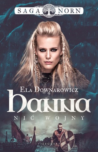 Hanna, nić wojny. Saga Norn. Tom 1