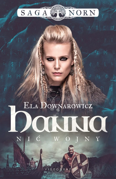 Hanna, nić wojny. Saga Norn. Tom 1
