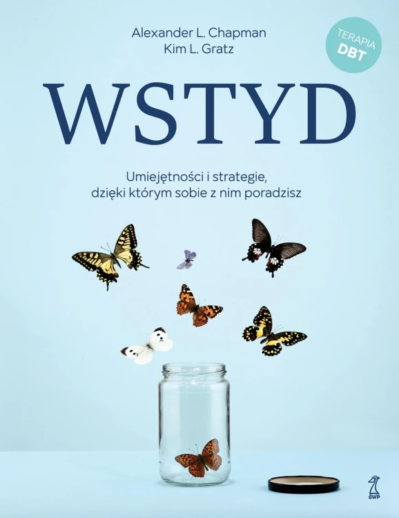 Wstyd. Umiejętności i strategie, dzięki którym...