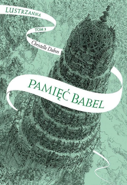 Pamięć Babel. Lustrzanna. Tom 3 wyd. 2