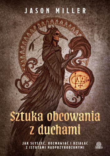 Sztuka obcowania z duchami. Jak słyszeć,...