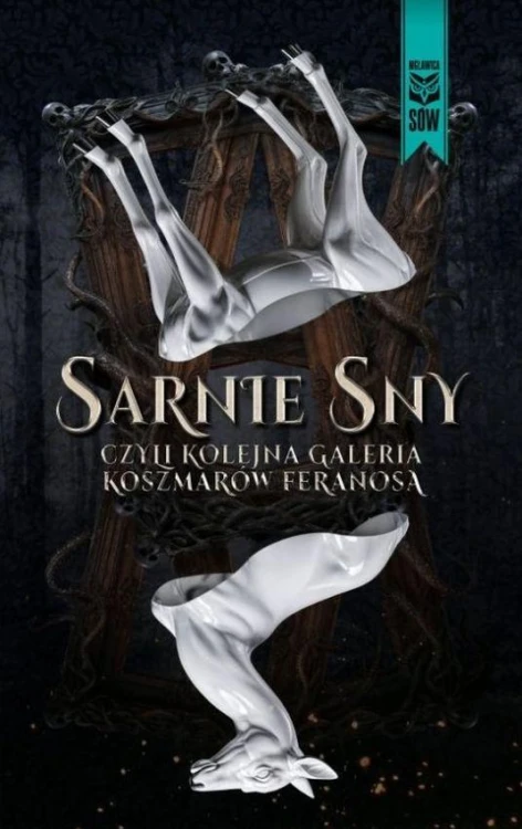 Sarnie sny czyli kolejna galeria koszmarów...