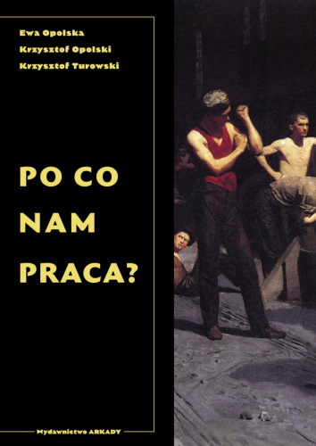 Po co nam praca?