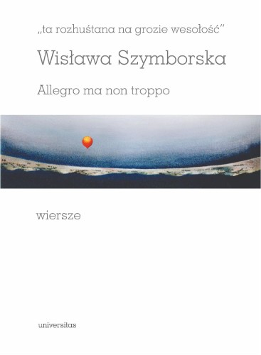 Ta rozhuśtana na grozie wesołość. Allegro ma...