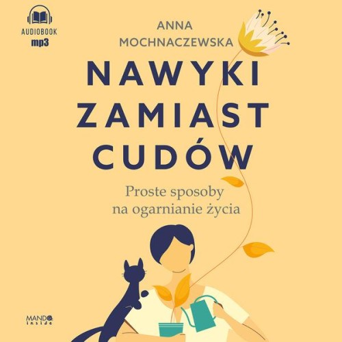 CD MP3 Nawyki zamiast cudów. Proste sposoby na...