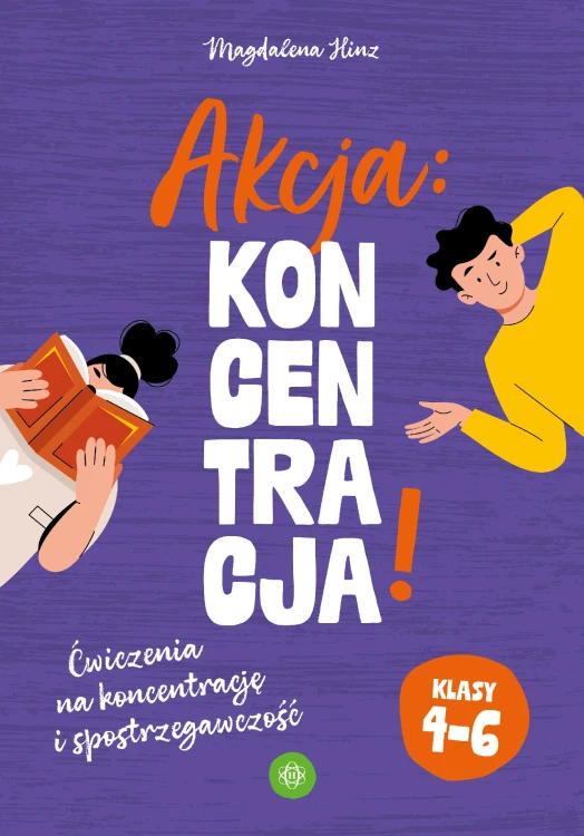 Akcja: Koncentracja! Ćwiczenia na koncentrację...