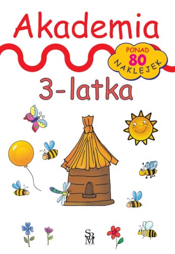 Akademia 3-latka wyd. 2022, Julia Śniarowska