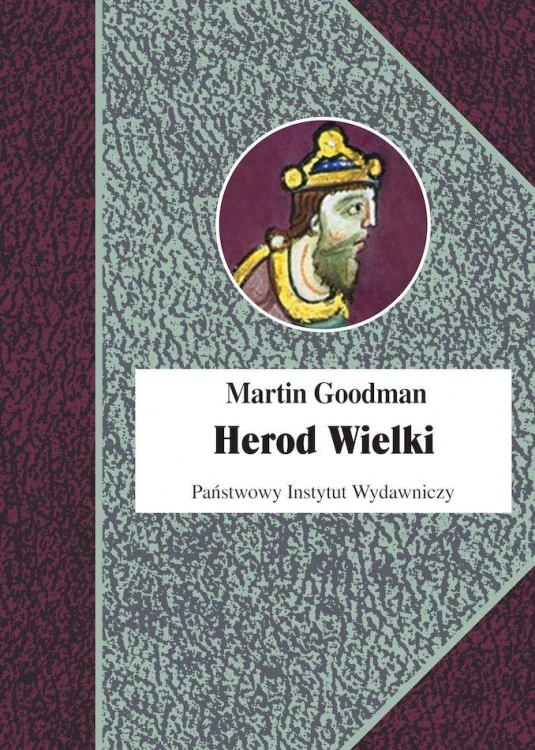 Herod Wielki, Martin Goodman