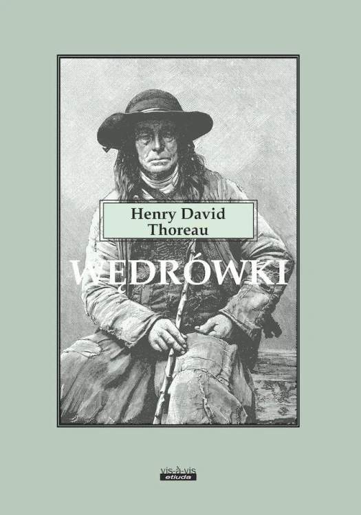 Wędrówki, Henry David Thoreau