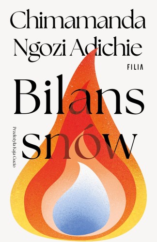 Bilans snów, Chimamanda Ngozi-Adichie
