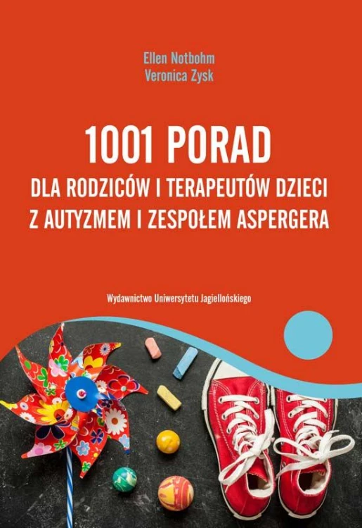 1001 porad dla rodziców i terapeutów dzieci z...