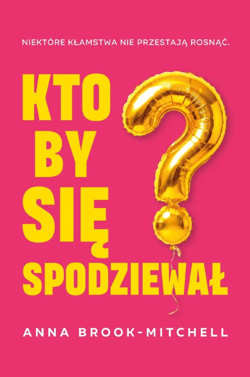 Kto by się spodziewał?, Anna Brook-Mitchell